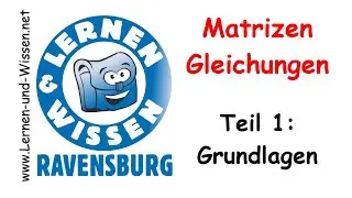 Matrizengleichungen Basics Das musst du vorher wissen by Lernen & Wissen