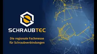 SchraubTec - Regionale Fachmesse für Schraubverbindungen