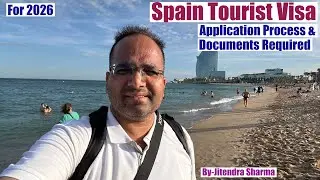 Spain Tourist Visa Application Process From India, Documents Required, How To Apply 