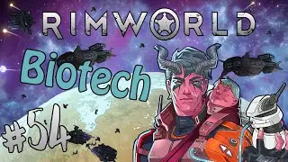 RimWorld Biotech #54 - Третий мехлинк и далекие залежи