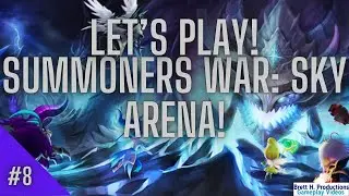 Let's Play Summoners War: Sky Arena | #8!