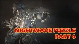 Warframe - The Glassmaker Puzzle (Part 4)