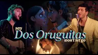 James Arthur, Sebastián Yatra - Dos Oruguitas vs. Say You Won't Let Go