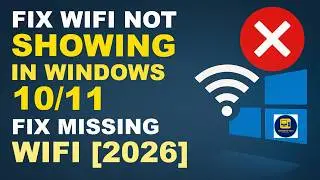 Fix Wifi Not Showing in Windows 10/11 | Fix Missing Wifi [2026]