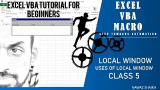 Excel VBA and MACROS : LOCALS WINDOW | VBA DEBUGGING LOCALS WINDOW | CLASS 6
