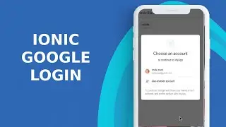 IONIC GOOGLE LOGIN FOR MOBILE APP