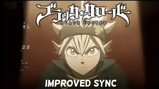 Black Clover OP 10 v3 IMPROVED SYNC (Black Catcher)