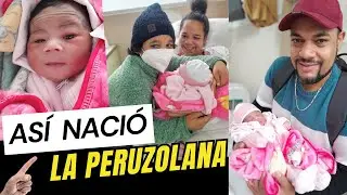 Así NACIÓ Nuestra Bebé PERUZOLANA, (Repetición) Venezolanos en Perú 2024