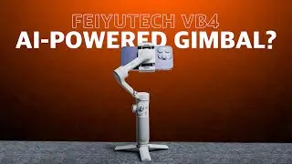 AI-Powered Gimbal Review : ft. FeiyuTech VB4 Gimbal