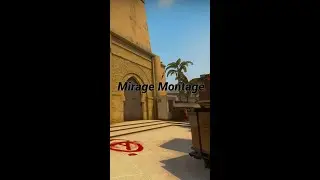 Mirage Montage 