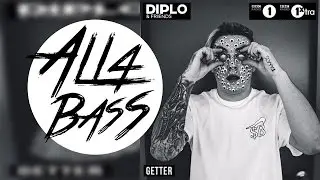 Getter - Diplo and Friends (Mix) (BASS BOOSTED)
