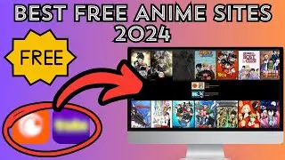Best Websites to Watch Anime Completely Free | 2024 Guide
