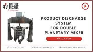 Product Discharge System for Double Planetary Mixer