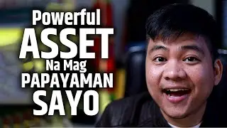 Powerful Asset na Mag Papayaman Sayo