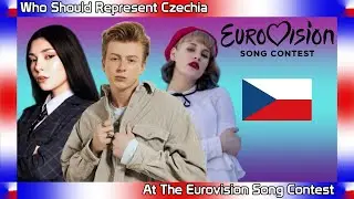 Who Should Represent Czechia At The Eurovision Song Contest 2024