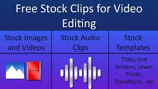 Free Stock Libraries for Photo and Video Editing