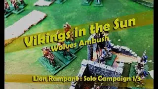 Lion Rampant Vikings in the Sun, Campaign 1:1/3
