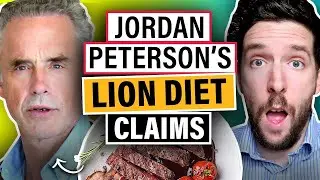 Jordan Peterson's Ridiculous Carnivore Diet Claims (& lies)!
