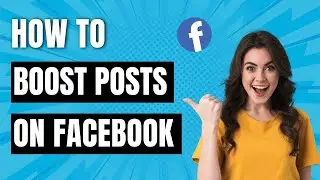How To Boost A Facebook Post [Step By Step]