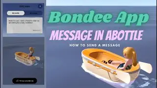 Bondee! Sail and send a message in a bottle | Bondee Tutorial 