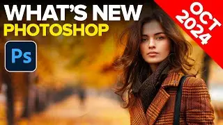 Photoshop NEW Features (October 24 Update)
