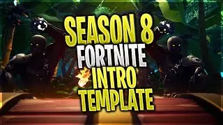 FORTNITE INTRO SEASON 8 TEMPLATE FREE TO USE | SONY VEGAS + DOWNLOAD LINK