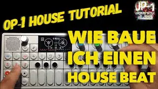 OP-1 // Deutsch Tutorial #2 // House Beat bauen // Stereo
