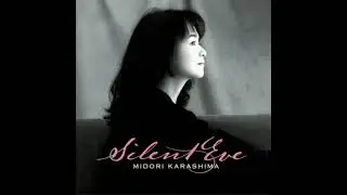 Silent Eve／辛島美登里  COVER by SHION