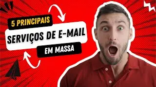 Top 5 Mass Email Services to Help Your Business Grow | Aumente as vendas com e-mail em massa