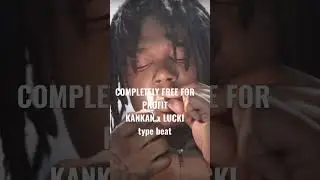 🔥{COMPLETELY FREE FOR PROFIT} KANKAN x LUCKI type beat - 'main' | 2023🔥