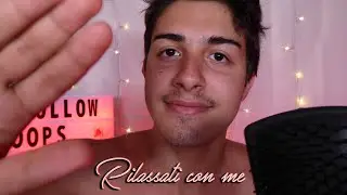 ❤️ Ora mi PRENDO CURA io di te ❤️ | ASMR *Shirtless*