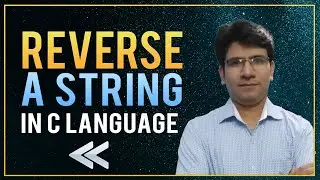Reversing a String Without Using Library Function in C