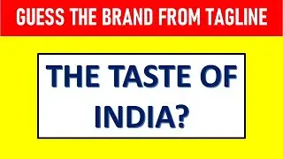 Guess The Brand By The Taglines | Slogan Quiz