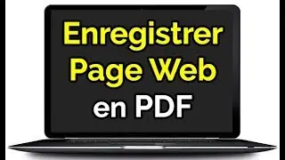 Comment enregistrer une page web en PDF