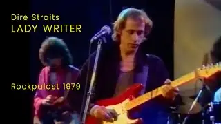 Lady Writer - Dire Straits - Rockpalast - Live 1979