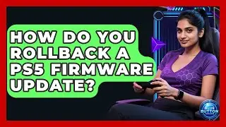 How Do You Rollback A PS5 Firmware Update? - Blue Button Gaming