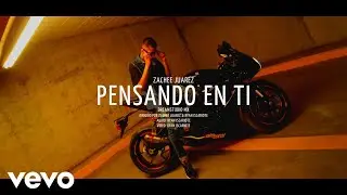 Zachee Juarez - PENSANDO EN TI | (Official Video)