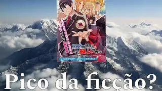 Por que mobuseka é o pico da ficção?