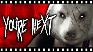 How YOU’RE NEXT Reimagined Home Invasion Horror