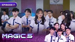 Magic 5 - Episode 7