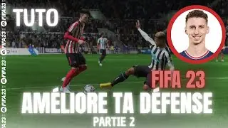 COMMENT DÉFENDRE PARFAITEMENT SUR FIFA 23 !! PART 2  - LA MINUTE TUTO AVEC MANIIKA !
