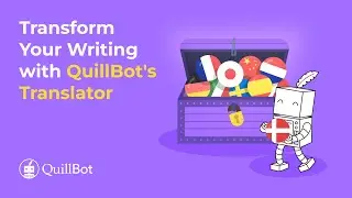Unlock new languages with QuillBot's AI Translation Tool