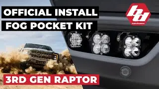 Baja Designs Install: 3rd Gen Raptor Fog Pocket Kit