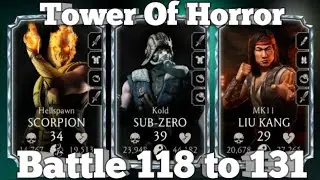 Tower Of Horror 118 to 131 | MK Mobile Tower Of Horror 2024