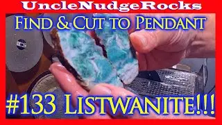 Rockhounding Washington State #133 Find & Cut to Pendant!!! Listwanite Lapidary, #UNR