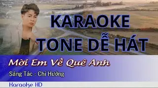 KARAOKE MỜI EM VỀ QUE ANH  DỄ HÁT