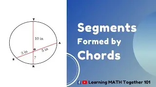 Segments Formed by Intersecting Chords | CIRCLE | |LMT101