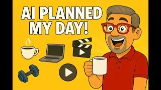 AI Planned My Day… and It Actually Worked!
