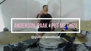 Anderson .Paak - Put Me Thru - Gui Barreto (Drum Cover)