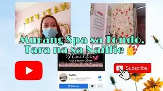 Nailfie Spa in Tondo. Affordable at Super Sulit 💅